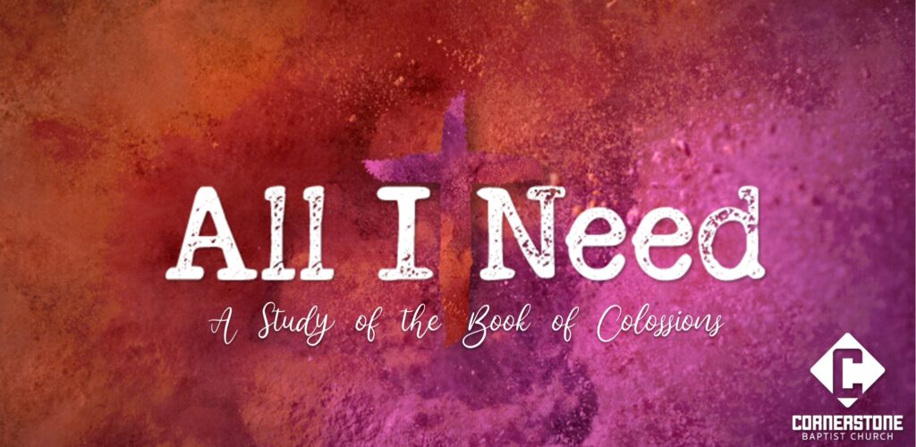 All I Need - A Study of the Book of Colossions